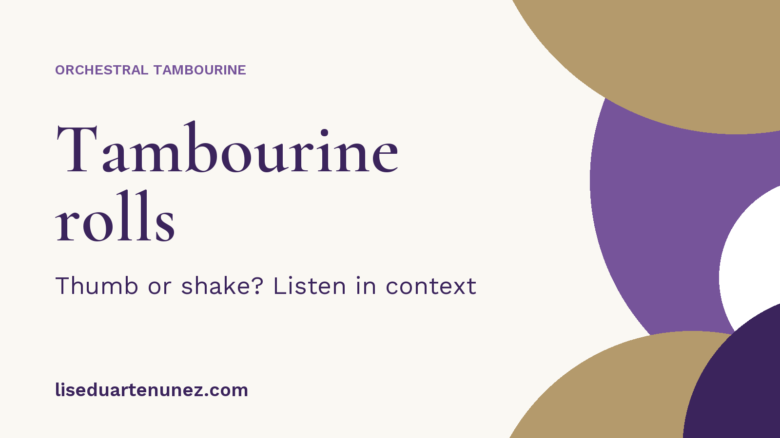 Tambourine rolls — Thumb or shake? Listen in context.