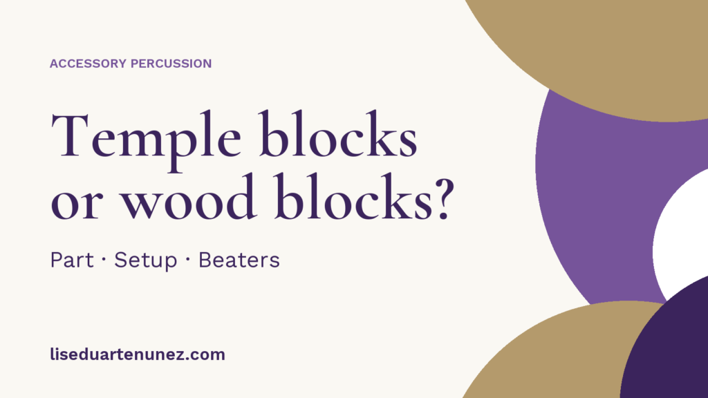 Temple blocks or wood blocks? — Part, Setup, Beaters.